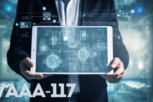 Exploring WAAA-117: An In-depth Guide to the Unique Identifier