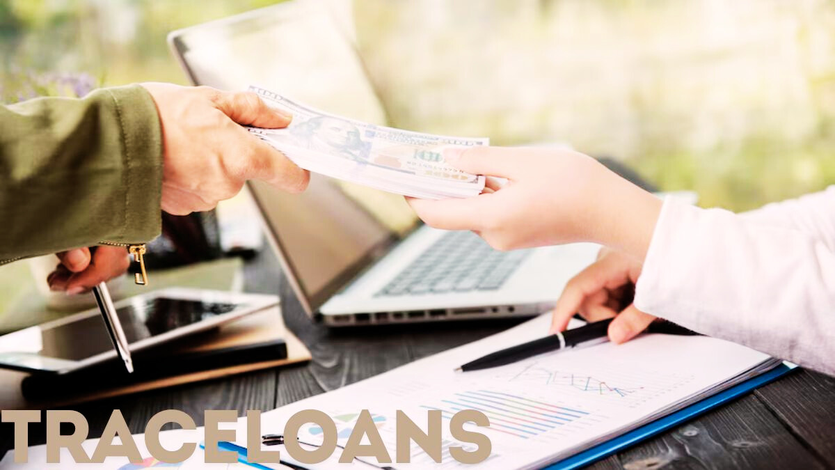 Traceloans: Your Guide to Streamlined Borrowing Solutions