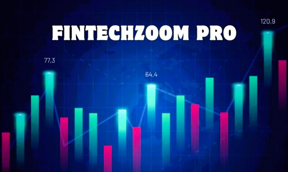 FintechZoomPro.com: Revolutionizing Financial Insights and Investment Strategies