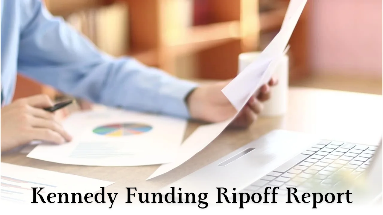 Kennedy Funding Ripoff Report: Examining the Claims and Realities