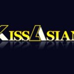 KissAsian: A Look into the Popular Streaming Platform for Asian Dramas and Movies