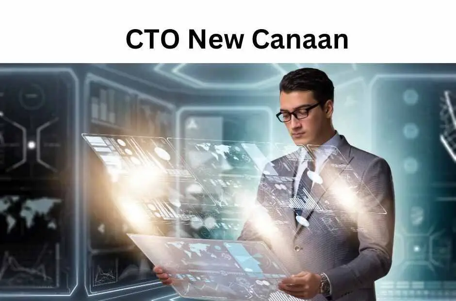 Unlocking the Role of CTO in New Canaan